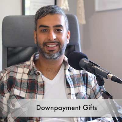 Gifting and Receiving Downpayments
